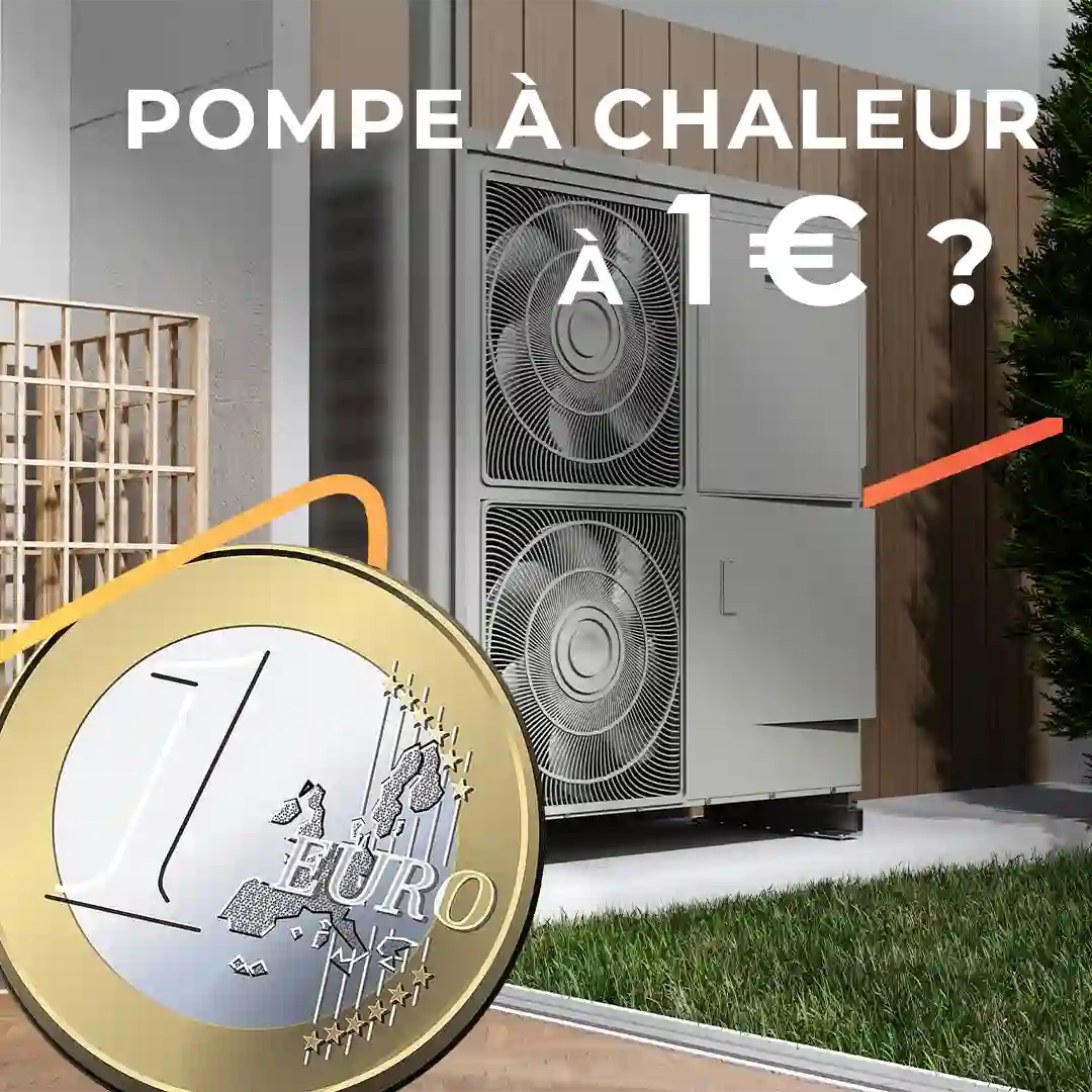 Pompe à chaleur à 1 euro : vrai ou faux ? La réponse avec SEGIA Énergies